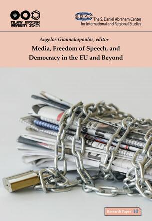 Media, Freedom of Speech, and Democracy in the EU and Beyond