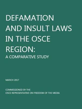 Defamation and Insult Laws in the OSCE Region: A Comparative Study