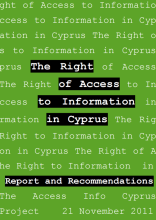 The Right of Access to Information in Cyprus. Report and Recommendations 