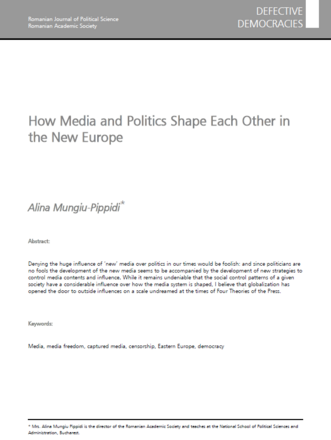 How Media and Politics Shape Each Other in the New Europe How Media and Politics Shape Each Other in the New Europe