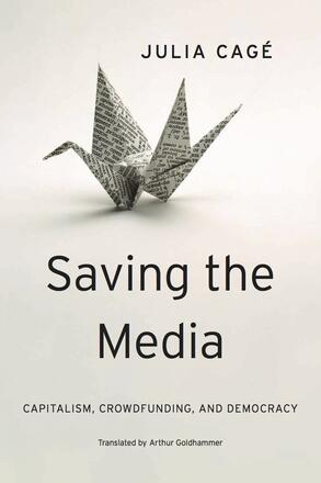 Saving the media, by Julia Cagé