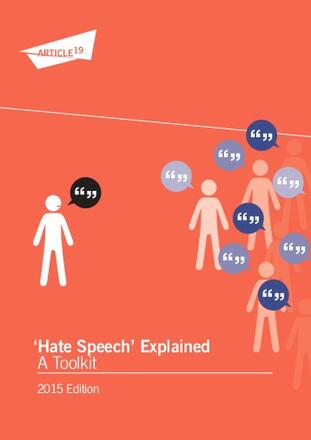 Article 19 Toolkit: ‘Hate Speech’ Explained 