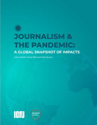 Journalism and the Pandemic. A Global Snapshot of Impacts Journalism and the Pandemic. A Global Snapshot of Impacts