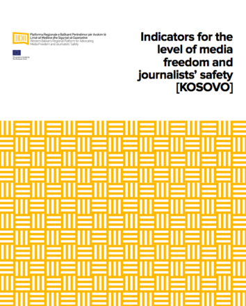Indicators for the level of media freedom and journalists’ safety (Kosovo) Indicators for the level of media freedom and journalists’ safety (Kosovo)