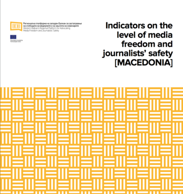 Macedonia: Indicators for the level of media freedom and journalists' safety