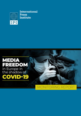 Media Freedom in Europe in the Shadow of COVID-19 Media Freedom in Europe in the Shadow of COVID-19
