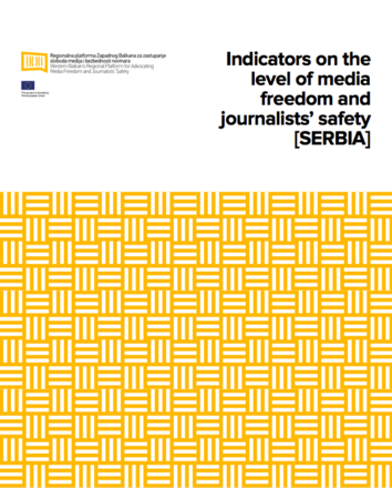 Indicators for the level of media freedom and journalists’ safety (Serbia) Indicators for the level of media freedom and journalists’ safety (Serbia)