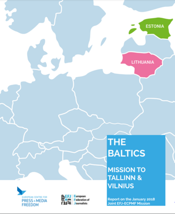 Report about media situation in Estonia and Lithuania Report about media situation in Estonia and Lithuania