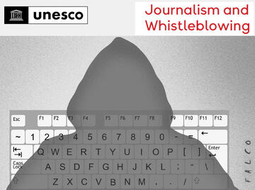 Unesco: Journalism and Whistleblowing Unesco: Journalism and Whistleblowing