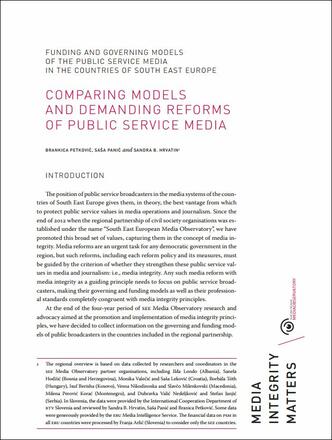 Comparing models and demanding reforms of public service media in South East Europe Comparing models and demanding reforms of public service media in South East Europe