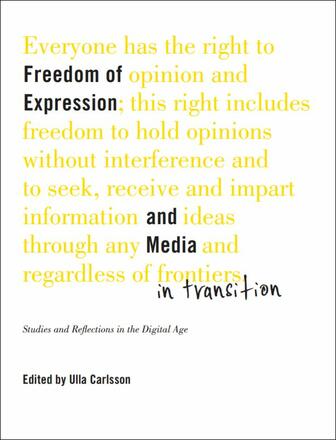 Freedom of expression and media in transition: studies and reflections in the digital age Freedom of expression and media in transition: studies and reflections in the digital age