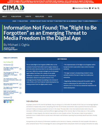 Information Not Found: The “Right to Be Forgotten” as an Emerging Threat to Media Freedom in the Digital Age Information Not Found: The “Right to Be Forgotten” as an Emerging Threat to Media Freedom in the Digital Age