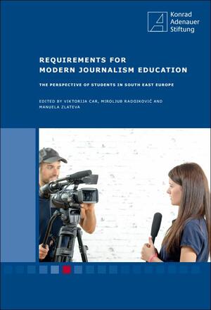 KAS - Journalism Education in South East Europe KAS - Journalism Education in South East Europe