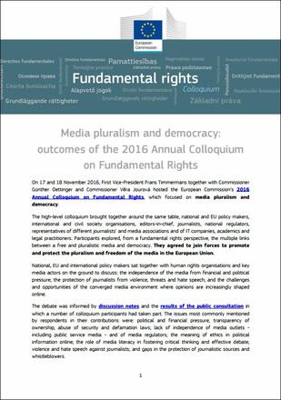 Media pluralism and democracy: outcomes of the 2016 Annual Colloquium on Fundamental Rights Media pluralism and democracy: outcomes of the 2016 Annual Colloquium on Fundamental Rights