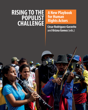 Rising To The Populist Challenge: A New Playbook For Human Rights Actors Rising To The Populist Challenge: A New Playbook For Human Rights Actors