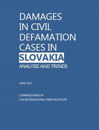 Slovakia: Damages in Civil Defamation Cases. Analysis and Trends Slovakia: Damages in Civil Defamation Cases. Analysis and Trends